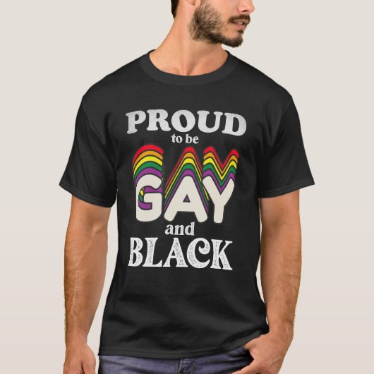 Proud om homo- en zwarte LGBT-trots te zijn T-shirt (Voorkant)