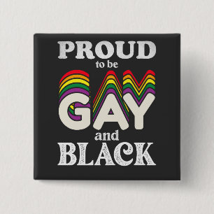 Proud om homo- en zwarte LGBT-trots te zijn Vierkante Button 5,1 Cm