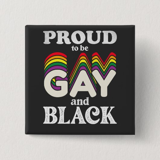 Proud om homo- en zwarte LGBT-trots te zijn Vierkante Button 5,1 Cm (Voorkant)
