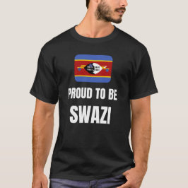 Proud om Swazi te zijn T-shirt
