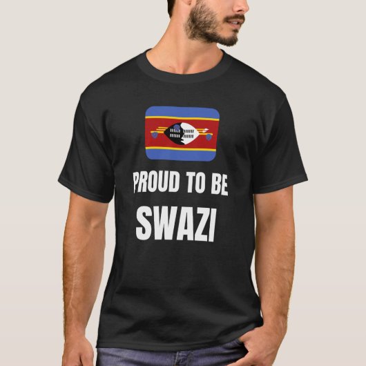 Proud om Swazi te zijn T-shirt (Voorkant)