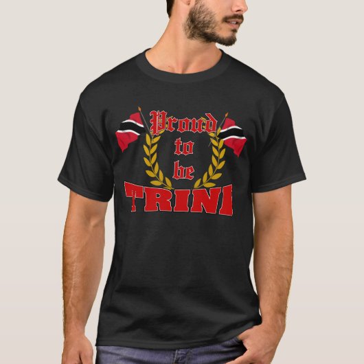 Proud om Trini te zijn T-shirt (Voorkant)
