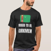Proud om Turkmen te zijn T-shirt (Voorkant)