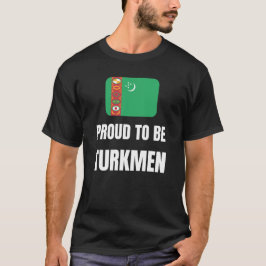 Proud om Turkmen te zijn T-shirt