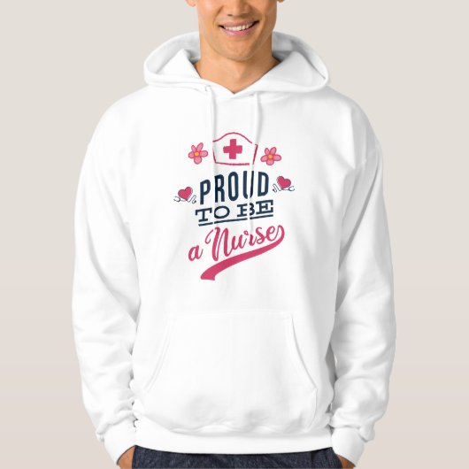 Proud om verpleegster te worden hoodie (Voorkant)