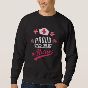 Proud om verpleegster te worden trui