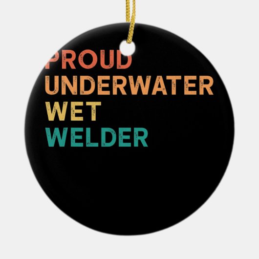 Proud onderwater natlassen  lassen Citaat Keramisch Ornament (Voorkant)