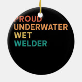 Proud onderwater natlassen  lassen Citaat Keramisch Ornament (Achterkant)