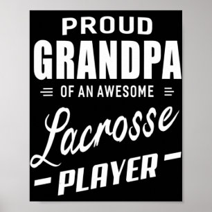 Proud opa van een Geweldige Lacrosse speler Poster