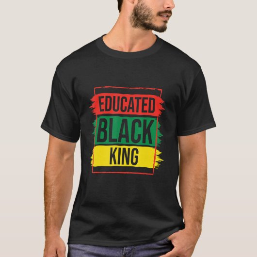 Proud Opgeleid Black King African American Black H T-shirt (Voorkant)