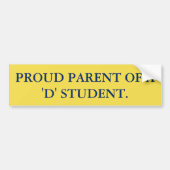 PROUD-OUDER VAN EEN D-STUDENT BUMPERSTICKER (Voorkant)
