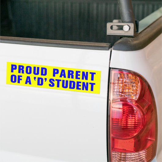 PROUD-OUDER VAN EEN D-STUDENT BUMPERSTICKER (Op Truck)