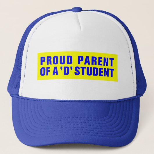PROUD-OUDER VAN EEN D-STUDENT TRUCKER PET (Voorkant)