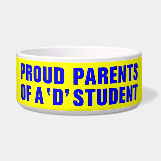 PROUD-OUDERS VAN EEN D-STUDENT VOERBAKJE (Voorkant)