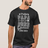 PROUD PAPA VAN DE KLASSE VAN 2022 AFSTUDEREN T-SHIRT (Voorkant)