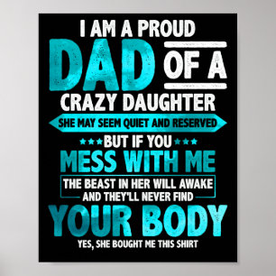 Proud papa van een Crazy Daughter Vaderdag Poster