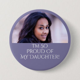 Proud Parent Afstuderen Dochter Foto Paars Ronde Button 7,6 Cm