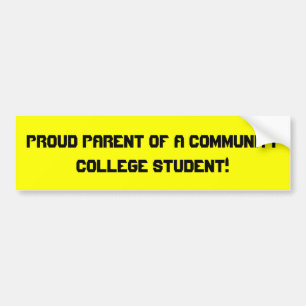 Proud Parent Comm College Bumpersticker