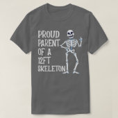 Proud Parent of a 12 Foot Skeleton Halloween Skel T-shirt (Design voorkant)