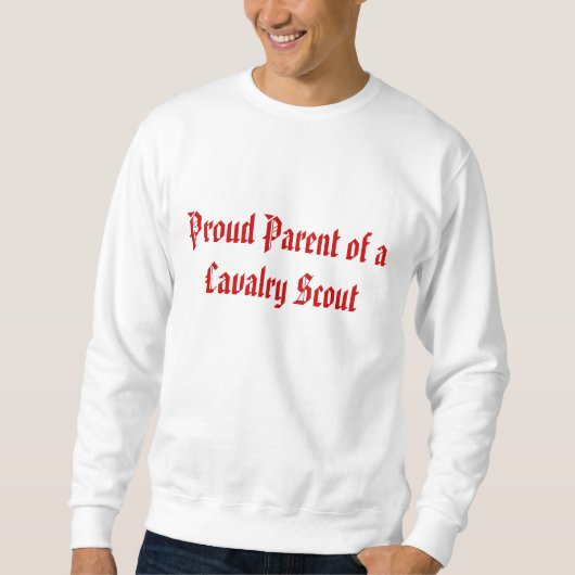 Proud Parent of a Cavalry Scout Trui (Voorkant)