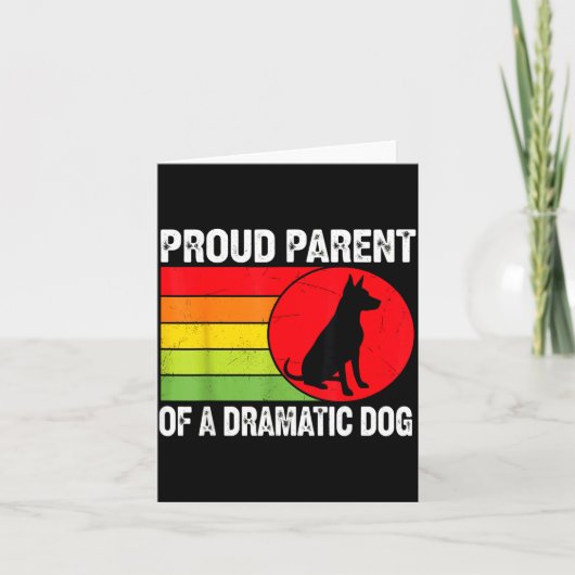 Proud Parent Of A Dramatic Dog Silhouette Retro De Kaart (Voorkant)