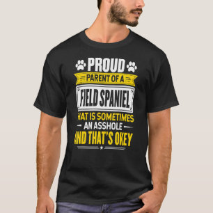 Proud Parent of a Field Spaniel Dog Owner Mam Pap T-shirt