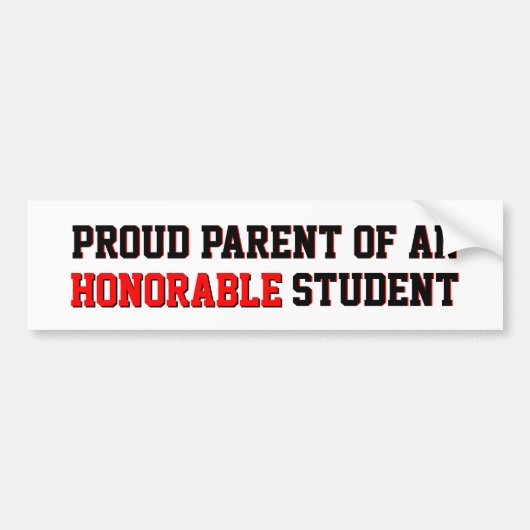 Proud Parent of an Honorable Student Bumpersticker (Voorkant)