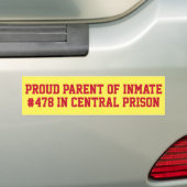 Proud Parent of Prison Inmate Funny Bumpersticker (Op auto)