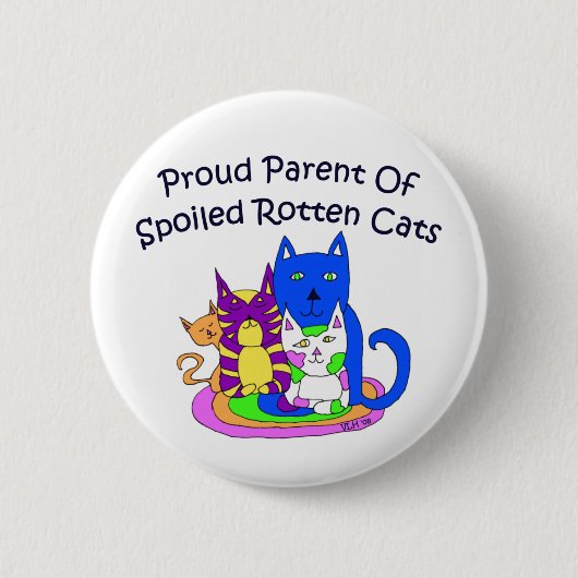 Proud Parent of Spoiled Rotten Cats Ronde Button 5,7 Cm (Voorkant)