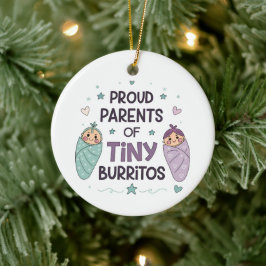 Proud Parents of Tiny Burritos Art Keramisch Ornament