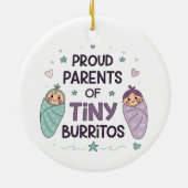 Proud Parents of Tiny Burritos Art Keramisch Ornament (Achterkant)