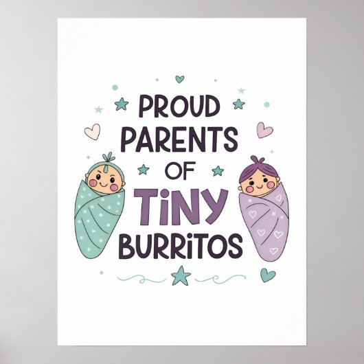 Proud Parents of Tiny Burritos Art Poster (Voorkant)