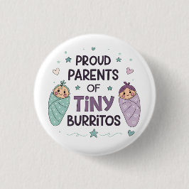 Proud Parents of Tiny Burritos Art Ronde Button 3,2 Cm