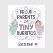 Proud Parents of Tiny Burritos Art Sticker (Vel)