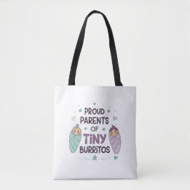Proud Parents of Tiny Burritos Art Tote Bag