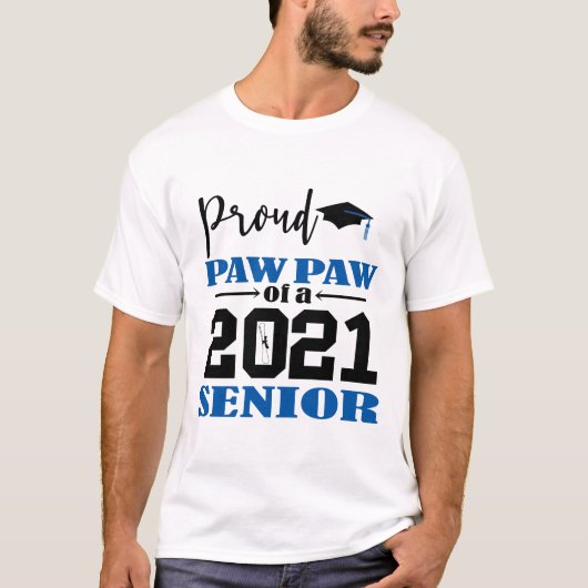Proud Paw Paw van een 2021 Senior T-shirt (Voorkant)