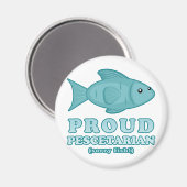 Proud Pescetarian Magneet (Voorkant / Achterkant)