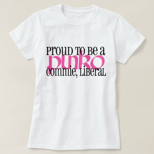 Proud Pinko Commie Liberal T-shirt (Design voorkant)
