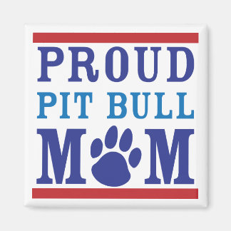 Proud Pit Bull Moeder Magneet