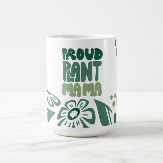 Proud Plant Mama – Bold Plant Lover Koffiemok
