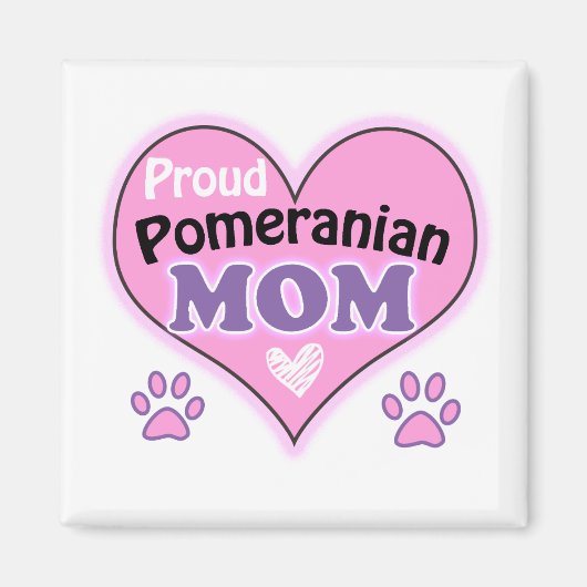 Proud Pomeranian Mom Magneet (Voorkant)