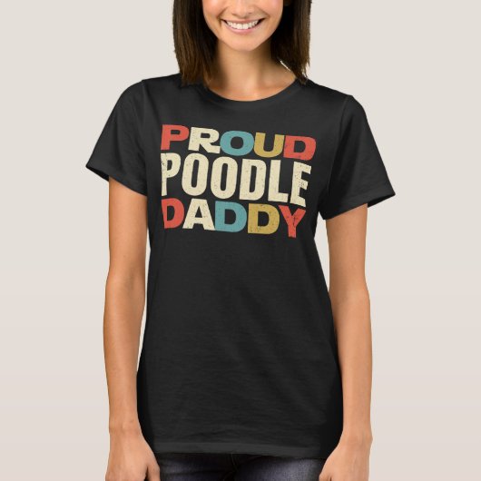 Proud Poodle Papa Retro T-Shirt (Voorkant)