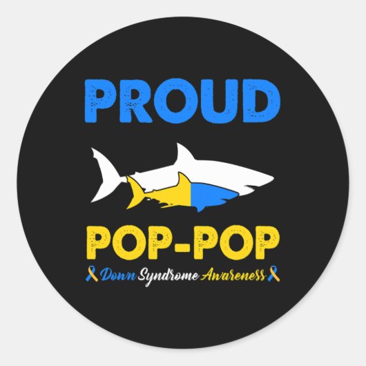 Proud Pop Pop Shark Down Syndrome Awareness T21 Ronde Sticker (Voorkant)