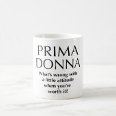 Proud Prima Donna - Funny Women's Power Koffiemok (Center)