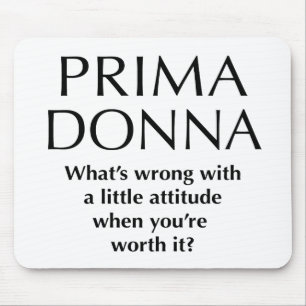 Proud Prima Donna - Funny Women's Power Muismat