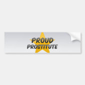Proud Prostitute Bumpersticker (Voorkant)