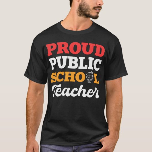 Proud Publiceacher Schooleacher Gift friends T-shirt (Voorkant)
