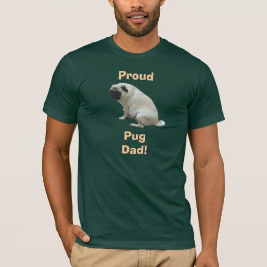 Proud Pug Dad T-Shirt (Voorkant)
