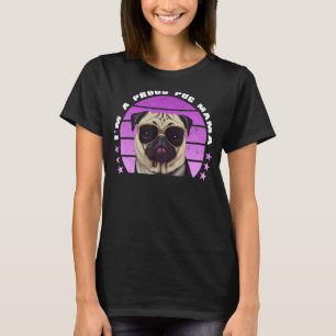 Proud Pug Mama Sunset Dutch Bulldog Dog P T-shirt