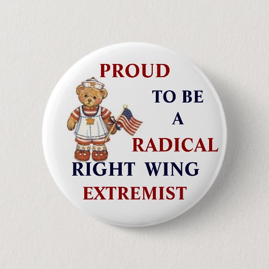 Proud Radical Right Wing Extremist Ronde Button 5,7 Cm (Voorkant)
